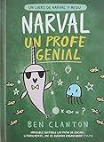 Narval, un profe genial: Narval, Un Profe Genial/ Narwhal's School of Awesomeness (Juventud Cómic)