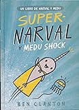 Supernarval y Medu Shock (Juventud Cómics)